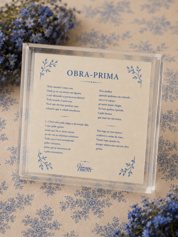 Acrílico Poema Obra-Prima